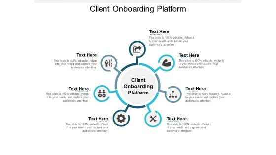 Client Onboarding Platform Ppt PowerPoint Presentation Infographic Template Pictures Cpb Client Onboarding Platform Ppt PowerPoint Presentation Infographic Template Pictures Cpb