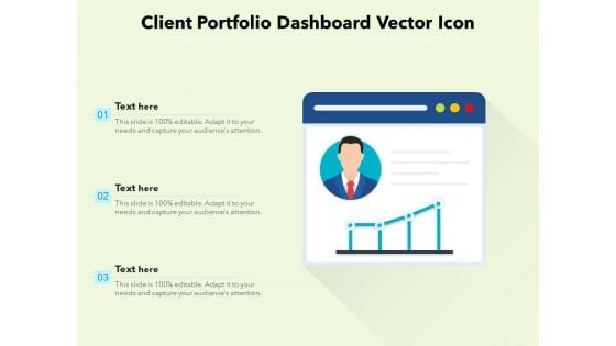 Client Portfolio Dashboard Vector Icon Ppt PowerPoint Presentation Layouts Tips PDF