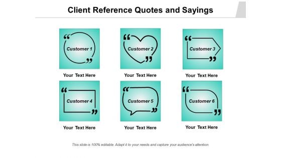 Client Reference Quotes And Sayings Ppt PowerPoint Presentation Icon Slides PDF