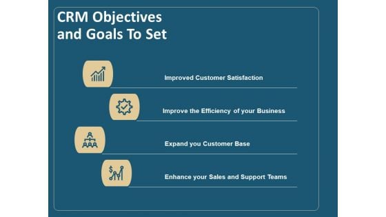 Client Relationship Administration Proposal Template CRM Objectives And Goals To Set Information PDF Client Relationship Administration Proposal Template CRM Objectives And Goals To Set Information PDF