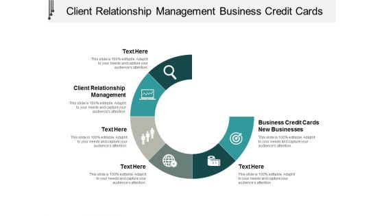 Client Relationship Management Business Credit Cards New Businesses Ppt PowerPoint Presentation Gallery Background