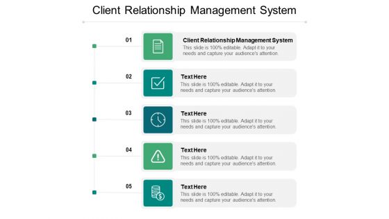 Client Relationship Management System Ppt PowerPoint Presentation Visual Aids Professional Cpb