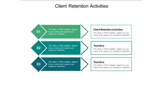 Client Retention Activities Ppt PowerPoint Presentation Professional Clipart Cpb Pdf