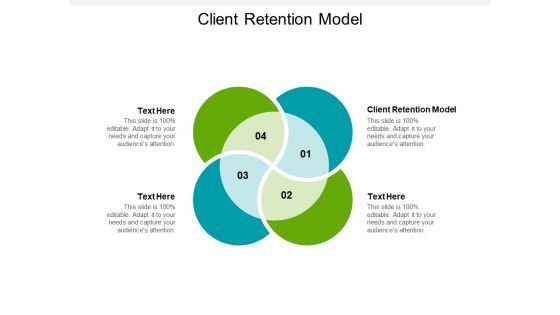 Client Retention Model Ppt PowerPoint Presentation Show Slide Download Cpb