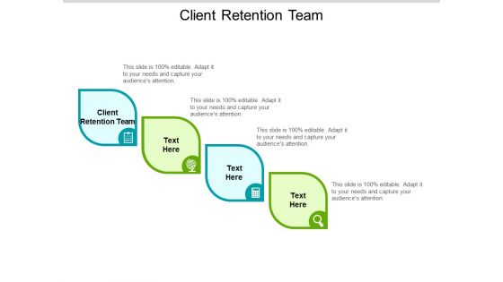 Client Retention Team Ppt PowerPoint Presentation Infographic Template Design Inspiration Cpb