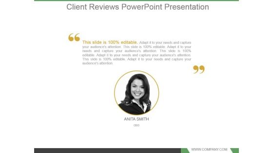 Client Reviews Powerpoint Presentation