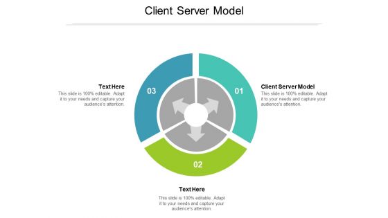 Client Server Model Ppt PowerPoint Presentation Slides Templates Cpb
