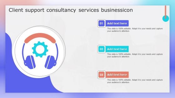 Client Support Consultancy Services Businessicon Ppt Summary Graphics Example PDF