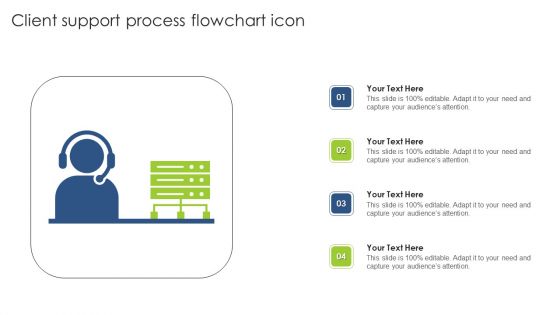 Client Support Process Flowchart Icon Microsoft PDF