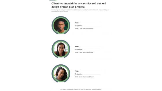 Client Testimonial For New Service Roll Out And Design Project Plan Proposal One Pager Sample Example Document Client Testimonial For New Service Roll Out And Design Project Plan Proposal One Pager Sample Example Document