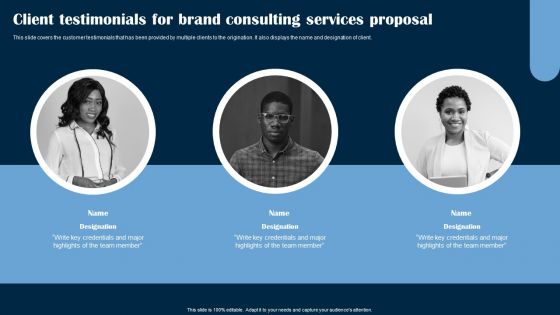 Client Testimonials For Brand Consulting Services Proposal Ppt PowerPoint Presentation File Summary PDF