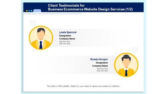 Client Testimonials For Business Ecommerce Website Design Services Ppt PowerPoint Presentation Icon Diagrams PDF