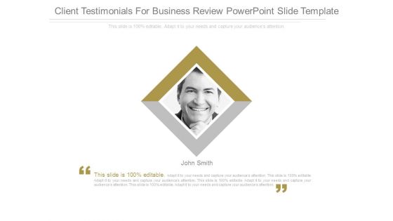 Client Testimonials For Business Review Powerpoint Slide Template