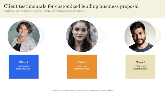 Client Testimonials For Customized Lending Business Proposal Portrait PDF