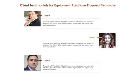 Client Testimonials For Equipment Purchase Proposal Template Ppt Model Gallery PDF