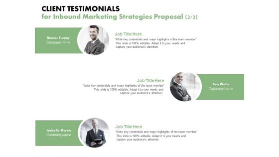 Client Testimonials For Inbound Marketing Strategies Proposal Team Ppt PowerPoint Presentation Infographics Master Slide Client Testimonials For Inbound Marketing Strategies Proposal Team Ppt PowerPoint Presentation Infographics Master Slide