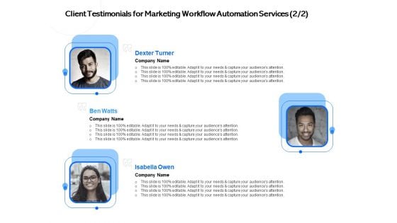 Client Testimonials For Marketing Workflow Automation Services Planning Ppt PowerPoint Presentation Gallery Tips PDF