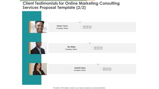 Client Testimonials For Online Marketing Consulting Services Proposal Template Planning Ppt Outline Layouts PDF