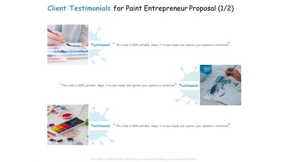 Client Testimonials For Paint Entrepreneur Proposal Ppt Icon Portfolio PDF