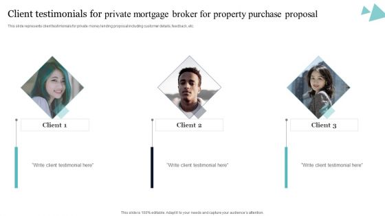 Client Testimonials For Private Mortgage Broker For Property Purchase Proposal Download PDF