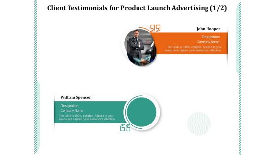 Client Testimonials For Product Launch Advertising Ppt PowerPoint Presentation Icon Layouts PDF