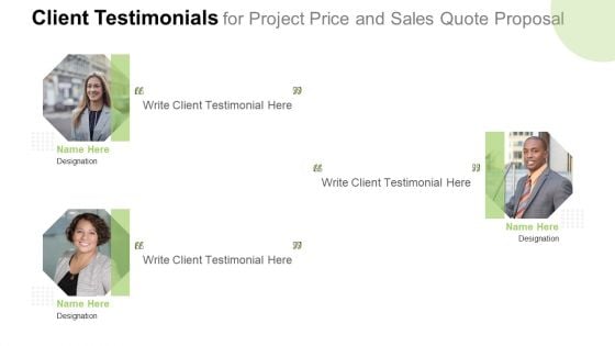 Client Testimonials For Project Price And Sales Quote Proposal Topics PDF