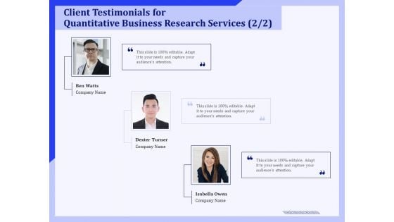 Client Testimonials For Quantitative Business Research Services Planning Ppt PowerPoint Presentation Slides PDF