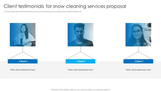 Client Testimonials For Snow Cleaning Services Proposal Ppt Infographic Template Deck PDF