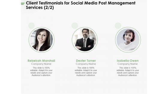 Client Testimonials For Social Media Post Management Services Ppt PowerPoint Presentation Portfolio Design Templates PDF