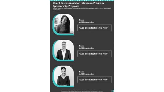 Client Testimonials For Television Program Sponsorship Proposal One Pager Sample Example Document Client Testimonials For Television Program Sponsorship Proposal One Pager Sample Example Document