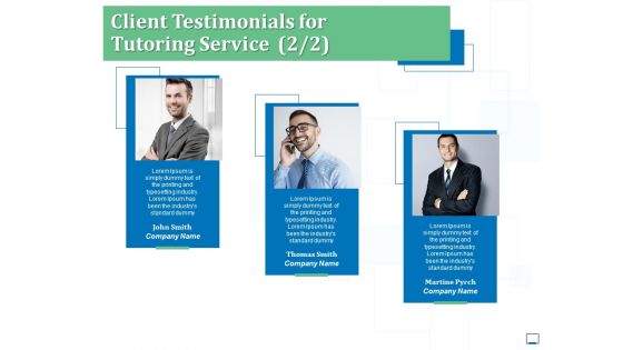 Client Testimonials For Tutoring Service Industry Ppt Show Designs Download PDF