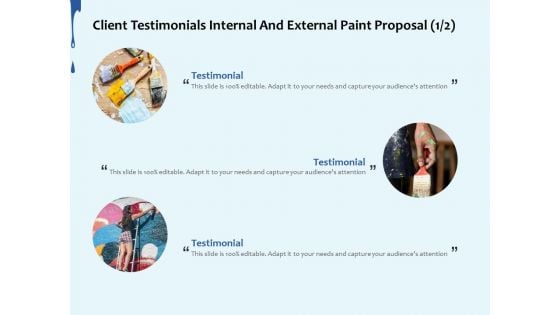 Client Testimonials Internal And External Paint Proposal Ppt Styles Maker PDF