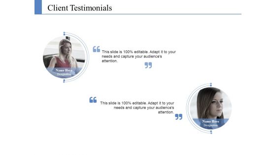 Client Testimonials Ppt PowerPoint Presentation Styles Layout Ideas Client Testimonials Ppt PowerPoint Presentation Styles Layout Ideas