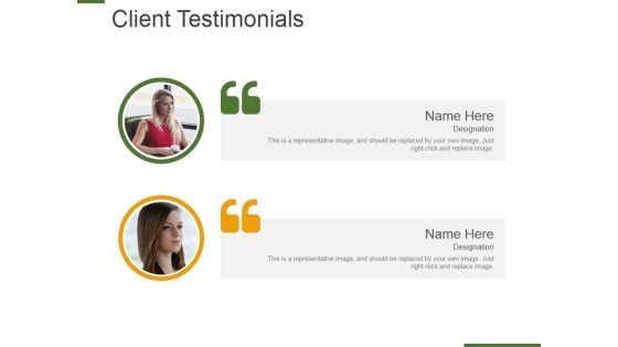 Client Testimonials Template 1 Ppt PowerPoint Presentation Styles Backgrounds