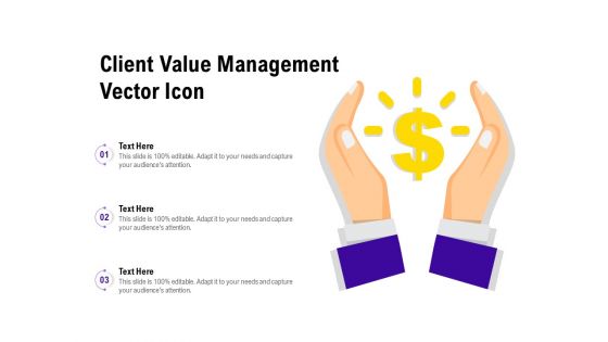 Client Value Management Vector Icon Ppt PowerPoint Presentation Icon Samples