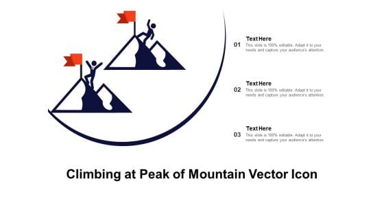 Climbing At Peak Of Mountain Vector Icon Ppt PowerPoint Presentation Show Ideas PDF