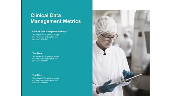Clinical Data Management Metrics Ppt PowerPoint Presentation Portfolio Gridlines Cpb Pdf Clinical Data Management Metrics Ppt PowerPoint Presentation Portfolio Gridlines Cpb Pdf