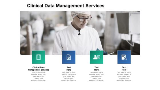 Clinical Data Management Services Ppt PowerPoint Presentation Outline Gridlines Cpb Pdf