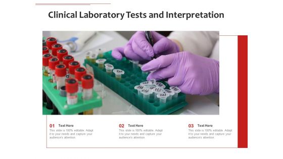 Clinical Laboratory Tests And Interpretation Ppt PowerPoint Presentation Slides Download PDF