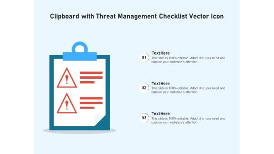 Clipboard With Threat Management Checklist Vector Icon Ppt PowerPoint Presentation Icon Outfit PDF