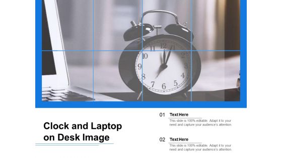 Clock And Laptop On Desk Image Ppt PowerPoint Presentation Ideas Master Slide PDF