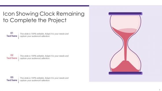 Clock Icon Ppt PowerPoint Presentation Complete Deck With Slides