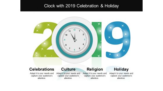 Clock With 2019 Celebation And Holiday Ppt PowerPoint Presentation Inspiration Designs