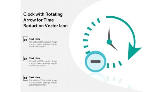 Clock With Rotating Arrow For Time Reduction Vector Icon Ppt PowerPoint Presentation Professional Ideas PDF