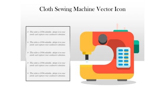 Cloth Sewing Machine Vector Icon Ppt PowerPoint Presentation Styles Icon PDF