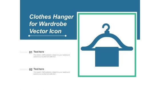 Clothes Hanger For Wardrobe Vector Icon Ppt PowerPoint Presentation Slides Background PDF