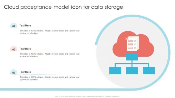 Cloud Acceptance Model Icon For Data Storage Ppt PowerPoint Presentation Model Clipart Images PDF