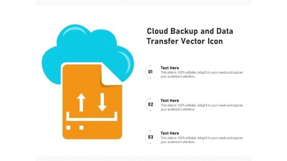 Cloud Backup And Data Transfer Vector Icon Ppt PowerPoint Presentation File Clipart Images PDF