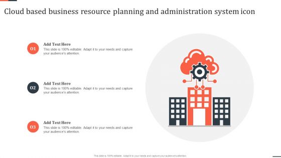 Cloud Based Business Resource Planning And Administration System Icon Ideas PDF