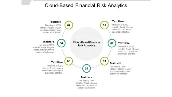 Cloud Based Financial Risk Analytics Ppt PowerPoint Presentation Styles Format Ideas Cpb